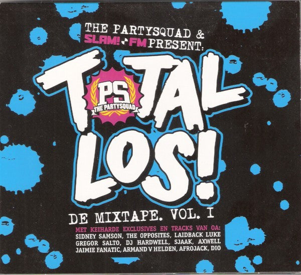 The Partysquad : Total Los! De Mixtape. Vol. 1 (CD, Mixtape, Car)