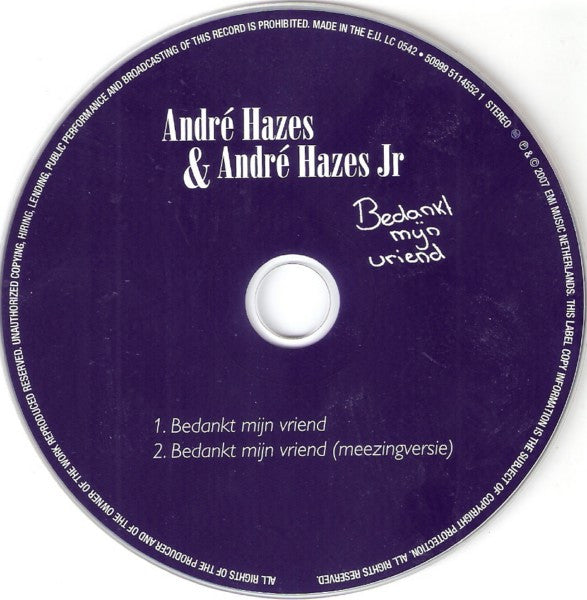 André Hazes & André Hazes Jr. : Bedankt Mijn Vriend (CD, Single)