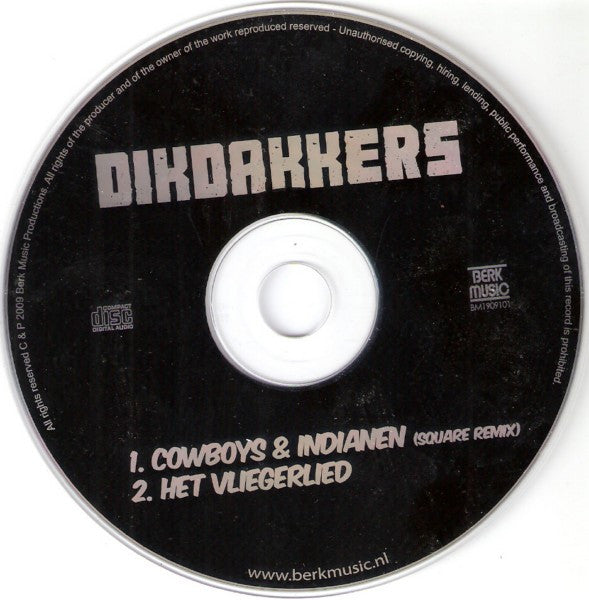 Dikdakkers : Cowboys & Indianen (Remix 2009) (CD, Single, Car)