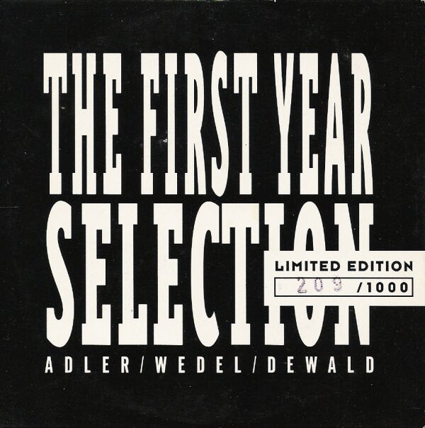 Thorsten Adler / Thomas Wedel / Jörg Dewald : The First Year Selection (CD, Comp, Ltd, Car)