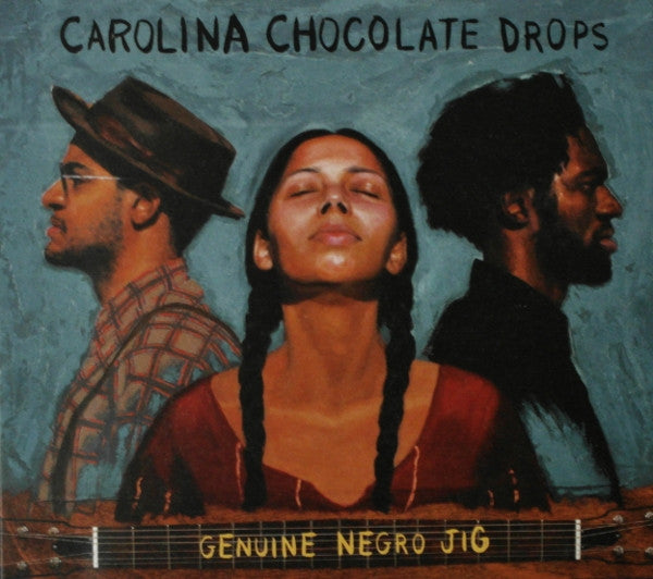 Carolina Chocolate Drops : Genuine Negro Jig (CD, Album)