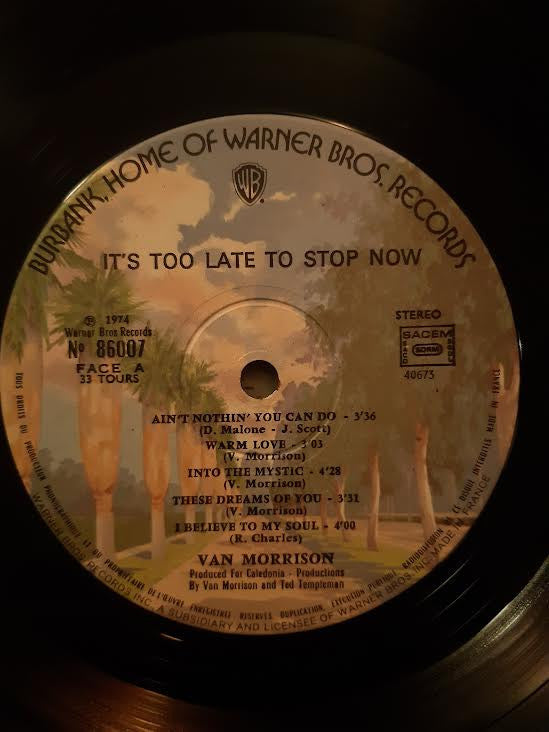 Van Morrison : It's Too Late To Stop Now (2xLP, Album, Gat)