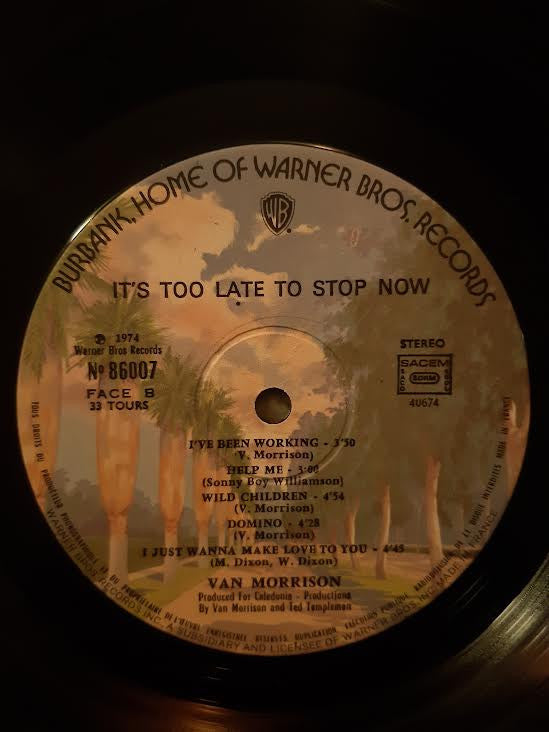 Van Morrison : It's Too Late To Stop Now (2xLP, Album, Gat)