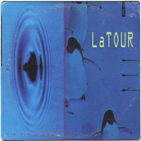 LaTour : Cold (12")