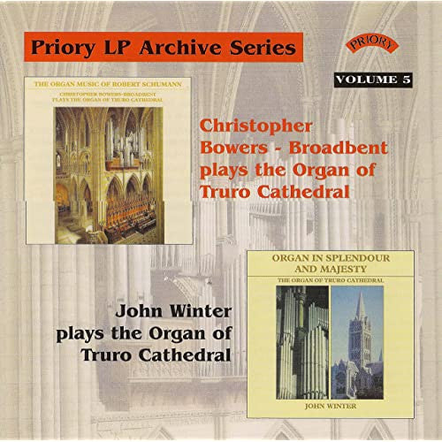 Christopher Bowers-Broadbent, John Winter (8) : Priory LP Archive Series: Volume 5 (2xCD, Album, RE, RM)