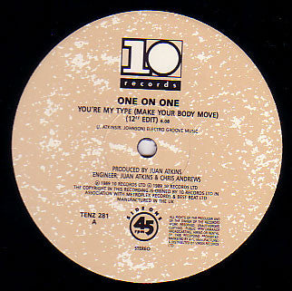 One On One : You're My Type (Make Your Body Move) (12")