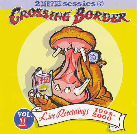 Various : 2 Meter Sessies @ Crossing Border Volume 1 (CD, Comp)