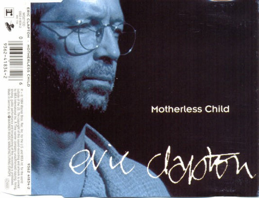Eric Clapton : Motherless Child (CD, Single, Bla)