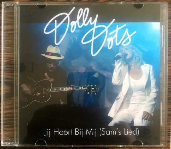 Dolly Dots : Jij Hoort Bij Mij (Sam's Lied) (CD, Single, Promo)