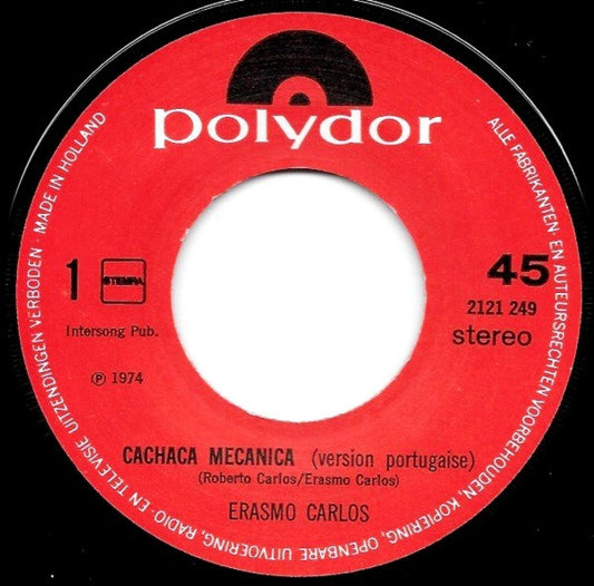 Erasmo Carlos : Cachaça Mecânica (7", Single)