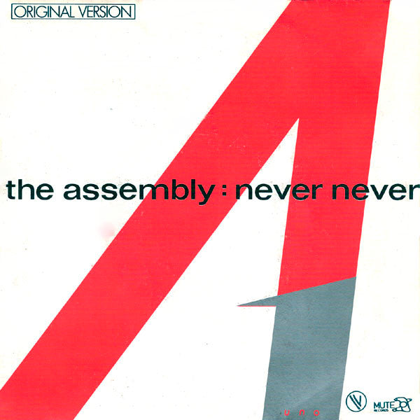 The Assembly : Never Never (7", Single)