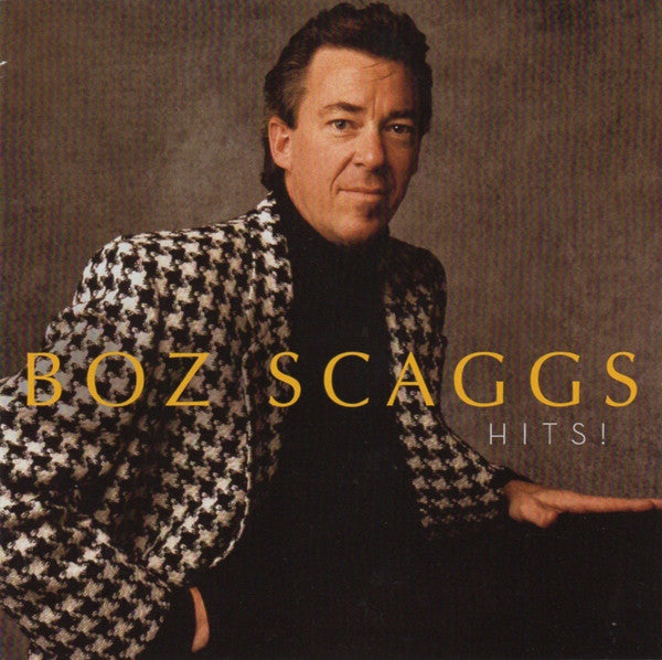 Boz Scaggs : Hits! (CD, Comp, RE)