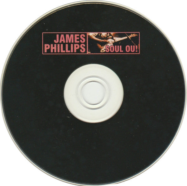 James Phillips (4) : Soul Ou (CD)