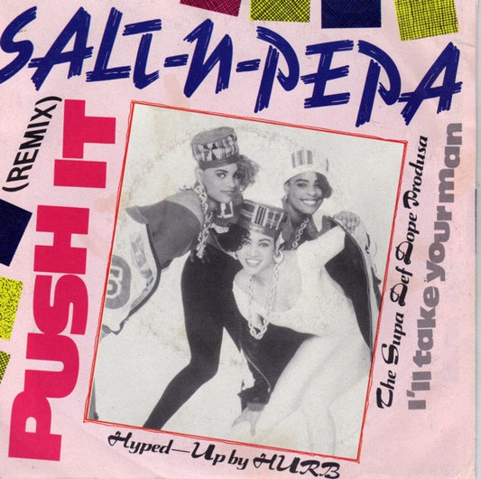 Salt 'N' Pepa : Push It (Remix) (7", Single)