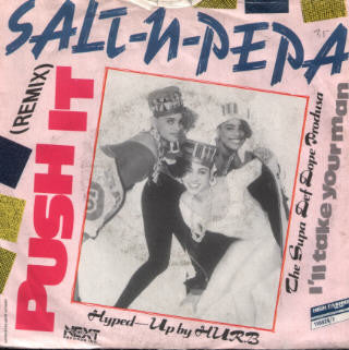Salt 'N' Pepa : Push It (Remix) (7", Single)