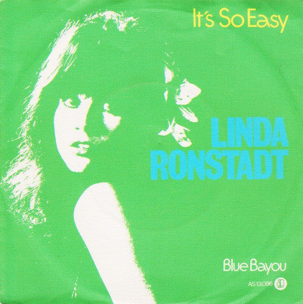 Linda Ronstadt : It's So Easy (7", Single)