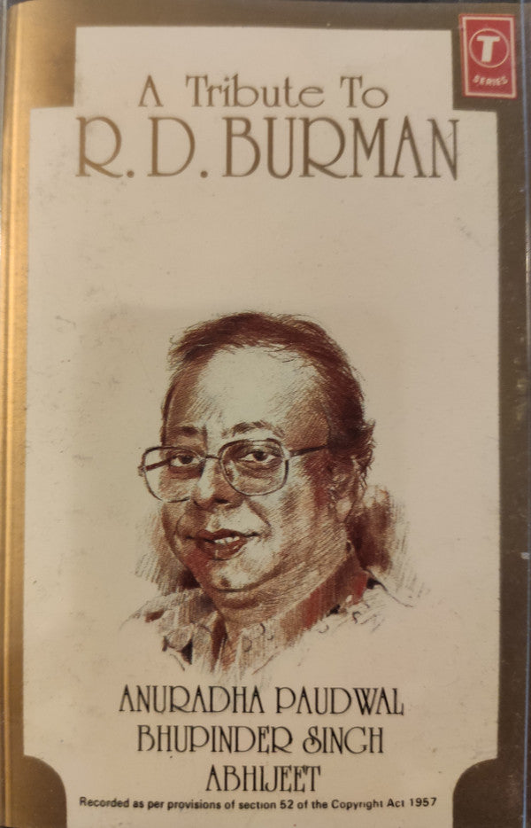Anuradha Paudwal, Bhupinder Singh, Abhijeet : A Tribute To R.D. Burman (Cass)