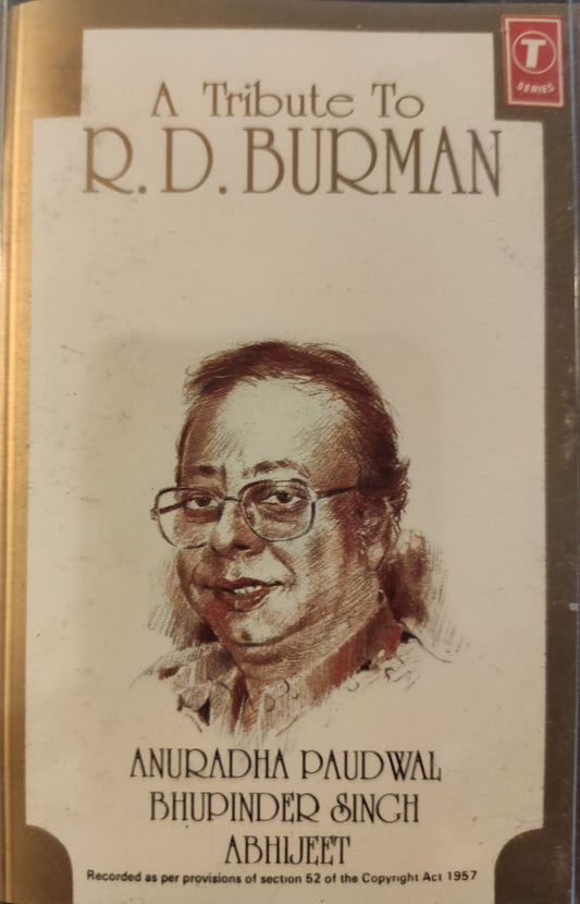 Anuradha Paudwal, Bhupinder Singh, Abhijeet : A Tribute To R.D. Burman (Cass)