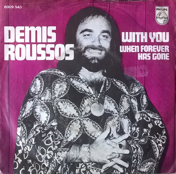 Demis Roussos : With You / When Forever Has Gone (7", Single)