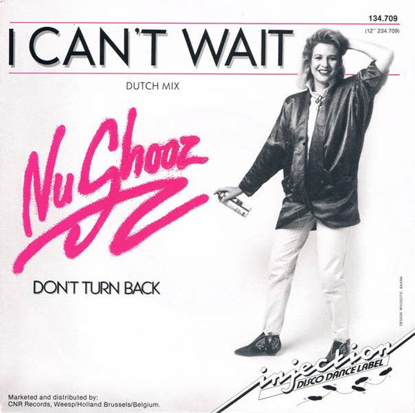 Nu Shooz : I Can't Wait (Dutch Mix) (7")