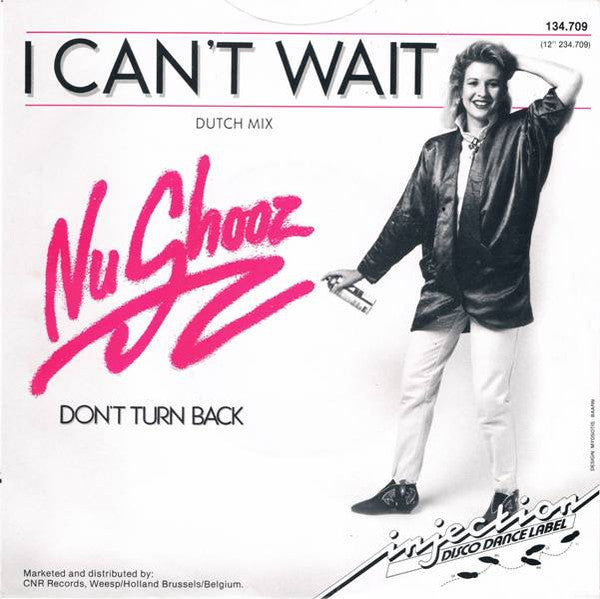 Nu Shooz : I Can't Wait (Dutch Mix) (7")