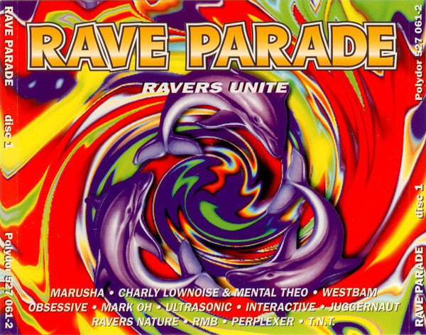 Various : Rave Parade - Ravers Unite (2xCD, Comp)