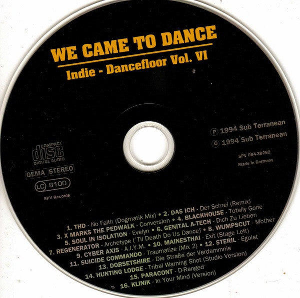 Various : We Came To Dance · Indie - Dancefloor Vol. VI · (CD, Comp)