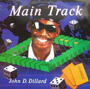 John D. Dillard : Main Track (12", Maxi)