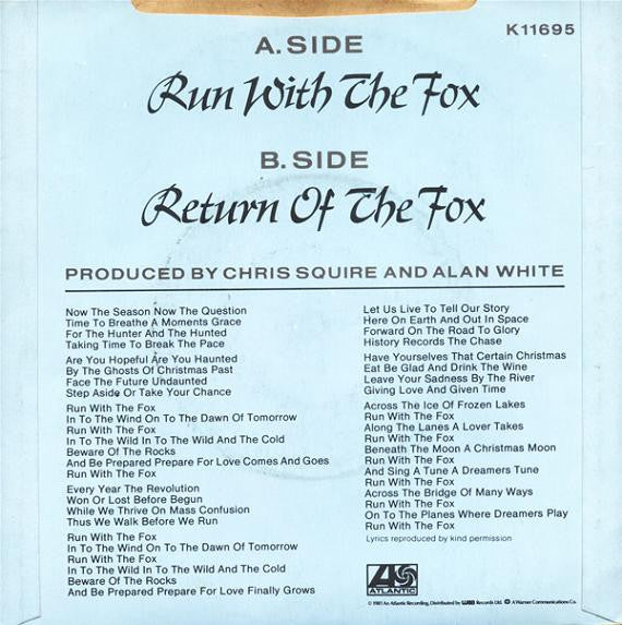 Chris Squire & Alan White : Run With The Fox (7")