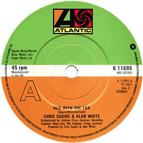 Chris Squire & Alan White : Run With The Fox (7")