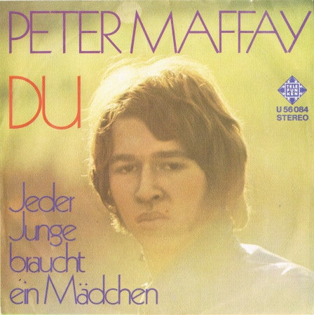 Peter Maffay : Du (7", Single)
