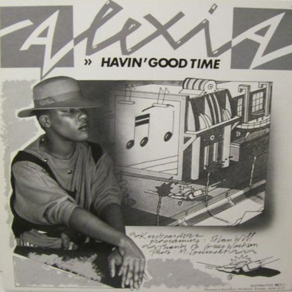 Alexia (10) : Havin' Good Time (12")