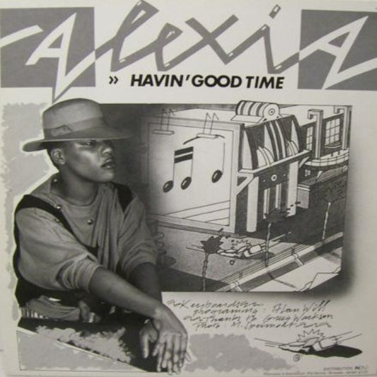 Alexia (10) : Havin' Good Time (12")