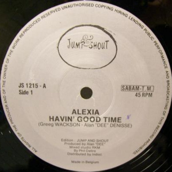 Alexia (10) : Havin' Good Time (12")