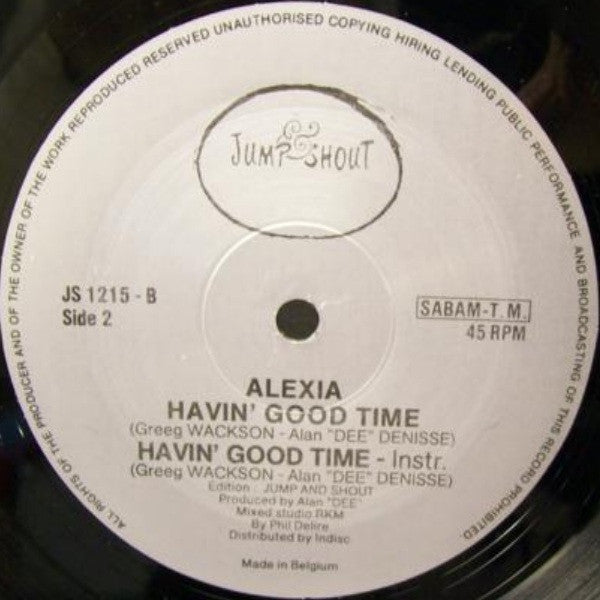 Alexia (10) : Havin' Good Time (12")
