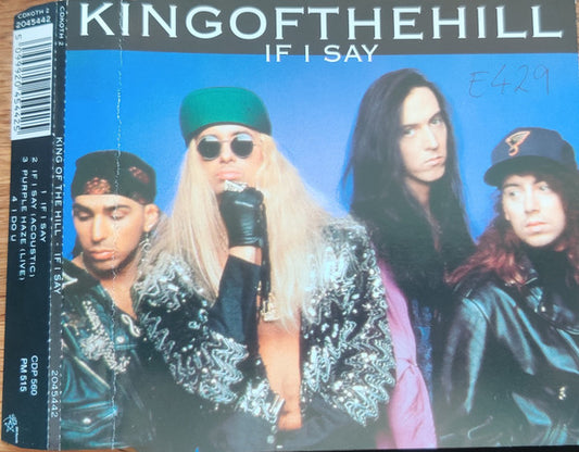 Kingofthehill : If I Say (CD, Single)