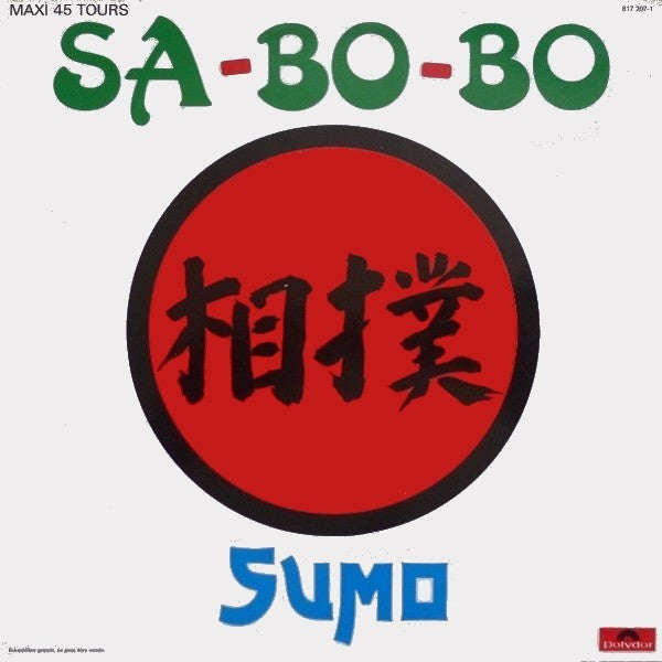 Sumo (9) : Sa-Bo-Bo (12", Maxi, Promo)