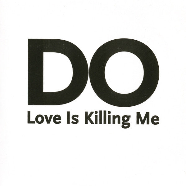 Do : Love Is Killing Me (CD, Promo)