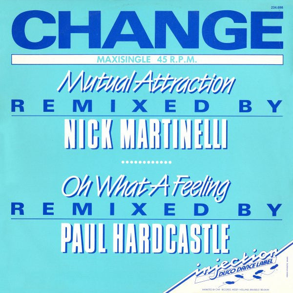 Change : Mutual Attraction / Oh What A Feeling (12", Maxi)