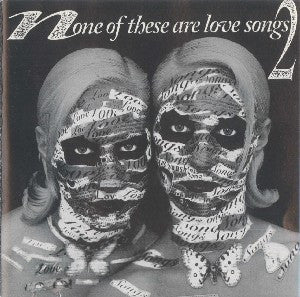 Various : None Of These Are Love Songs 2 (CD, Comp)