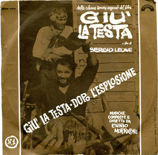 Ennio Morricone : Giù La Testa / Dopo L'Esplosione (7", Single)