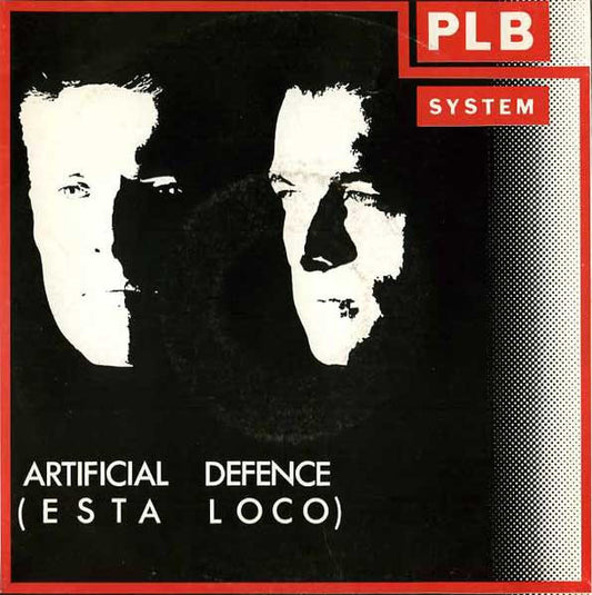 PLB System : Artificial Defence (Esta Loco) (7", Single)
