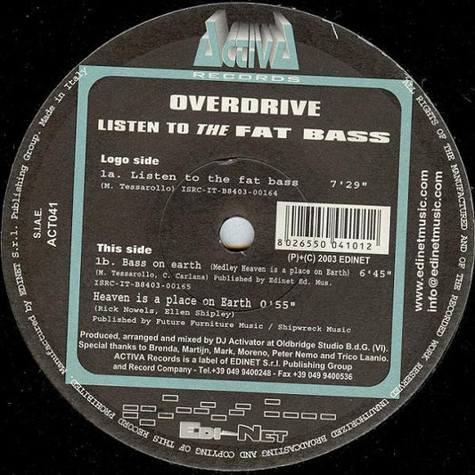 Overdrive : Listen To The Fat Bass (12")