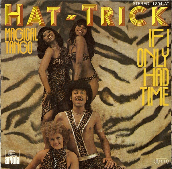 Hat-Trick : If I Only Had Time (7", Single)