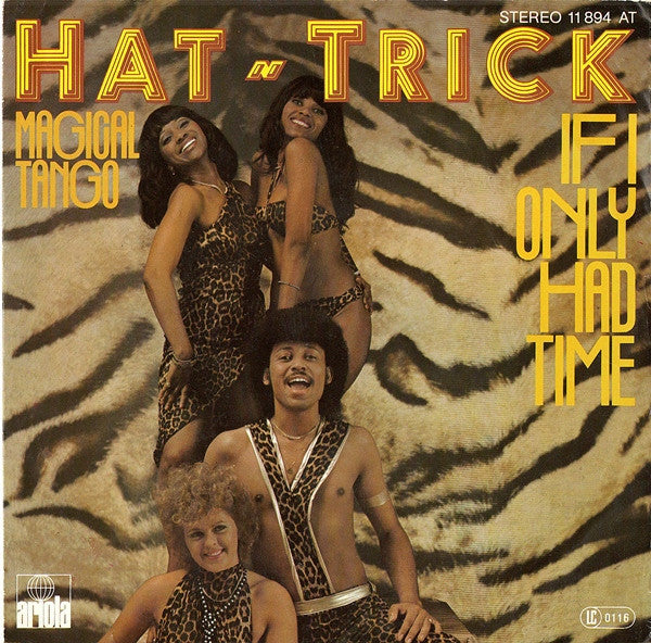 Hat-Trick : If I Only Had Time (7", Single)
