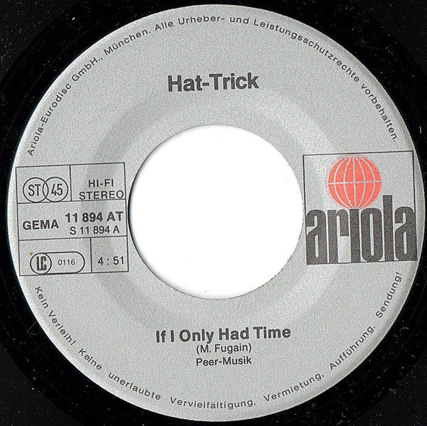 Hat-Trick : If I Only Had Time (7", Single)