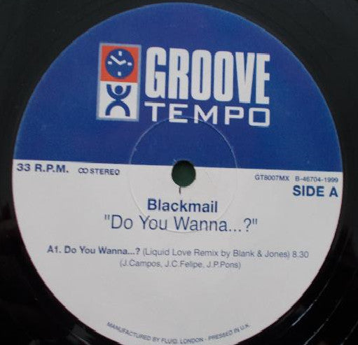 Blackmail : Do You Wanna ...? (12")