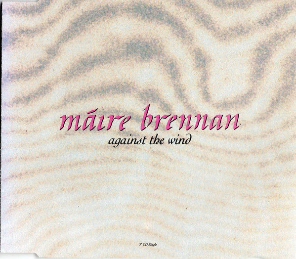 Maire Brennan : Against The Wind (CD, Single)