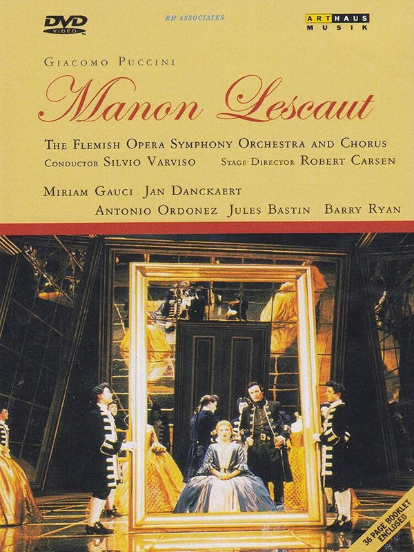 Giacomo Puccini - Robert Carsen, Miriam Gauci, Jan Danckaert, Antonio Ordonez*, Jules Bastin, Barry Ryan (5), Orkest Van De Koninklijke Vlaamse Opera, Koor Van De Koninklijke Vlaamse opera, Silvio Varviso : Manon Lescaut (DVD-V, PAL)