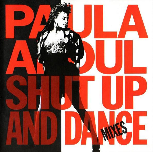 Paula Abdul : Shut Up And Dance (The Dance Mixes) (CD, Comp)